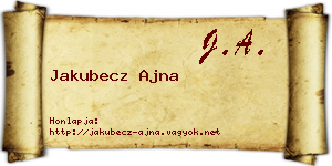 Jakubecz Ajna névjegykártya